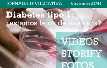 Videos, storify y fotos de la jornada divulgativa Diabetes tipo 1: ¿estamos lejos de una cura?